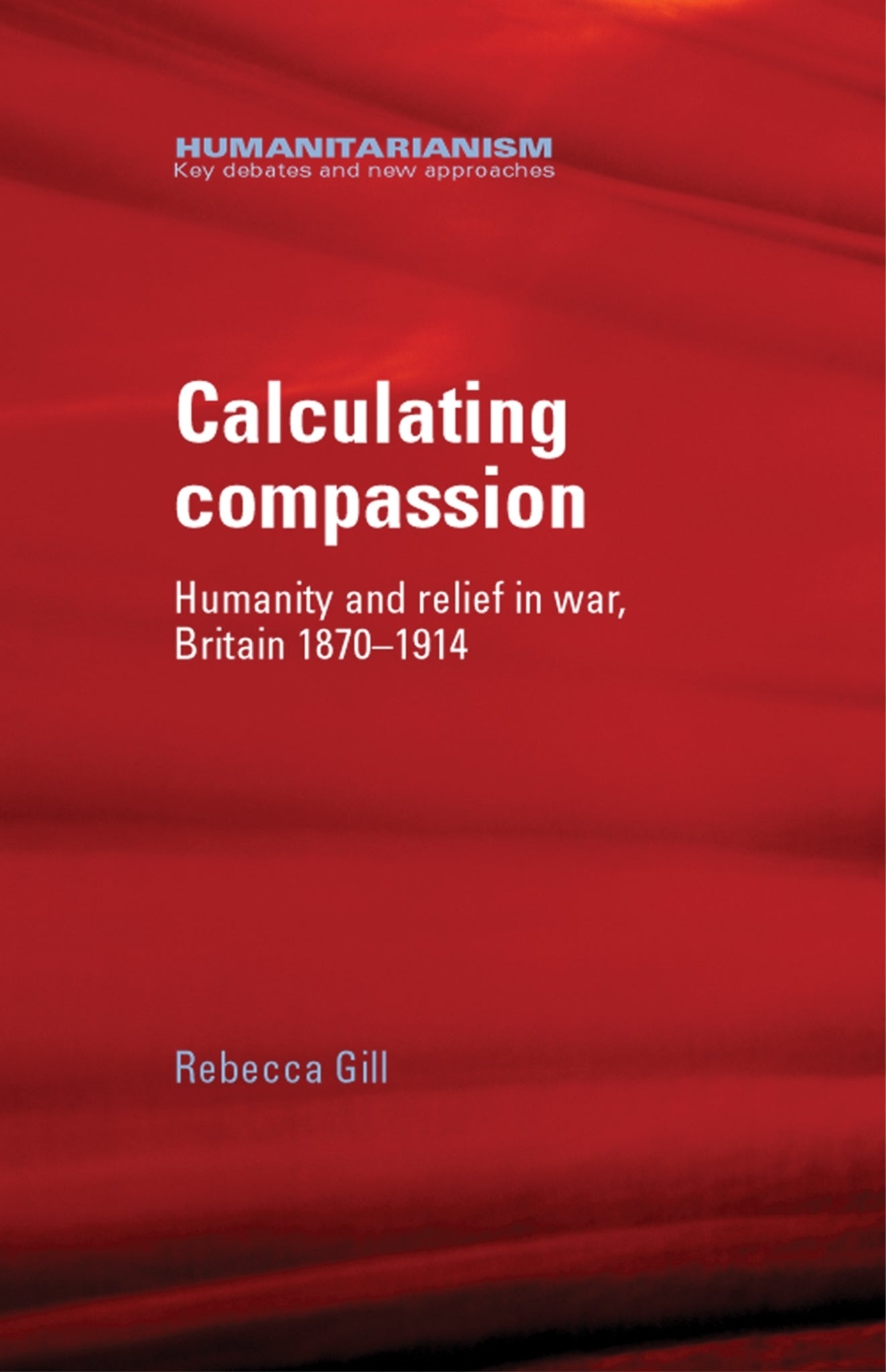 Cover image for Calculating compassion ISBN 9780719078101